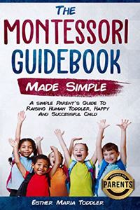 Montessori Guidebook Made Simple