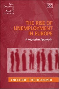 The Rise of Unemployment in Europe