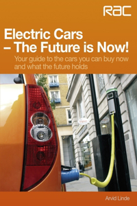 Electric Cars the Future Is Now!