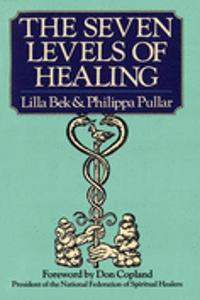 The Seven Levels Of Healing