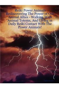 Reiki Power Animals