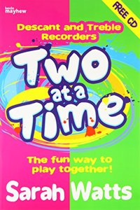 Two at a Time Descant and Treble Recorder