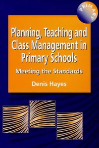 Planning, Teaching, & Class Management in Primary Schools