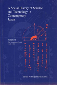 Social History of Science and Technology in Contemporary Japan