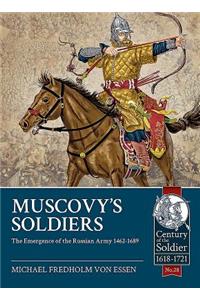 Muscovy's Soldiers