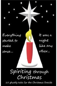 Spiriting Through Christmas