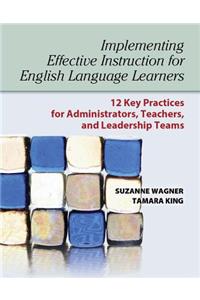 Implementing Effective Instruction for English Language Learners