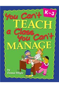 You Can't Teach a Class You Can't Manage
