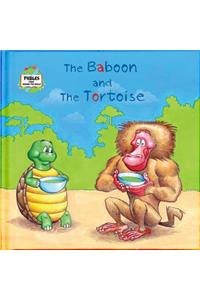 The Baboon and the Tortoise: A Fable from Around the World