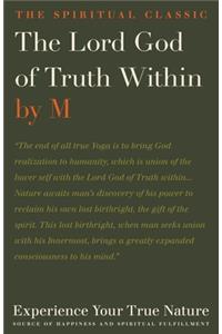 The Lord God of Truth within