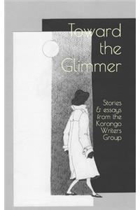 Toward the Glimmer