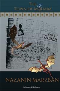 The Town of Mohaba: Part 1 / Death