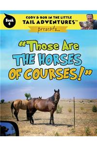 Cody & Bob In The Little Tail Adventures