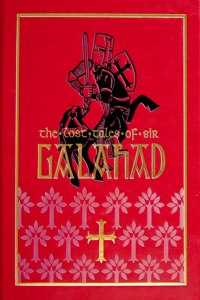 Lost Tales of Sir Galahad