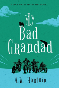My Bad Grandad