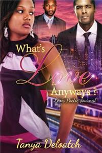 What's Love Anyways?