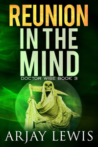 Reunion In The Mind