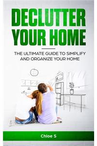 Declutter your home