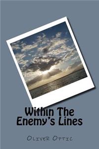 Within The Enemy's Lines