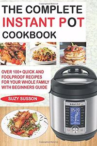Complete Instant Pot Cookbook