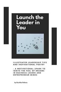 Launch the Leader in You