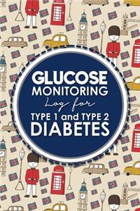 Glucose Monitoring Log for Type 1 and Type 2 Diabetes