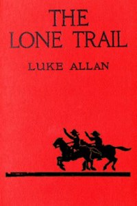 The Lone Trail