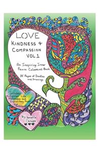 Love, Kindness and Compassion, Vol. 1