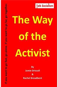 The Way of the Activist