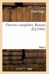 Oeuvres Complètes Tome 3