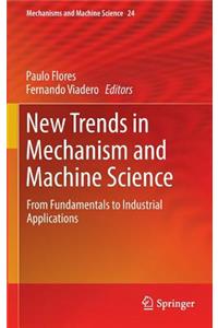 New Trends in Mechanism and Machine Science