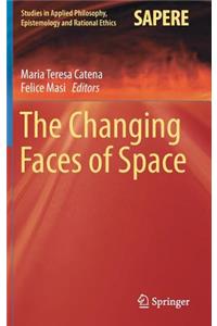 Changing Faces of Space