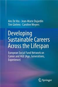 Developing Sustainable Careers Across the Lifespan