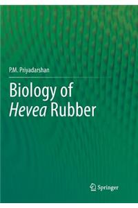 Biology of Hevea Rubber