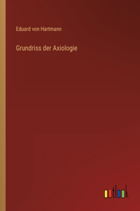 Grundriss der Axiologie