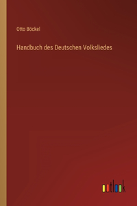 Handbuch des Deutschen Volksliedes