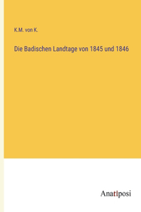 Badischen Landtage von 1845 und 1846