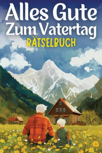 Alles Gute zum Vatertag - Rätselbuch Vatertagsgeschenk