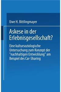 Askese in der Erlebnisgesellschaft?