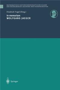 In Memoriam Wolfgang Jaeger