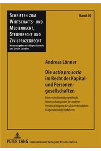Die «Actio Pro Socio» Im Recht Der Kapital- Und Personengesellschaften