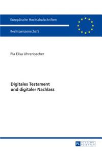 Digitales Testament Und Digitaler Nachlass