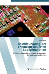 Beschleunigung der ereignisgesteuerten Logiksimulation