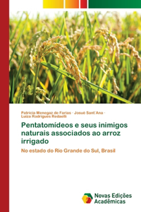 Pentatomídeos e seus inimigos naturais associados ao arroz irrigado