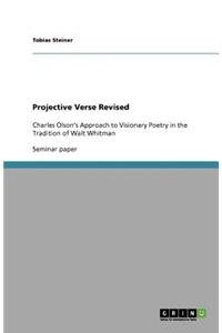 Projective Verse Revised