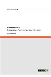 Mit neuem Mut