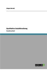 Qualitative Sozialforschung