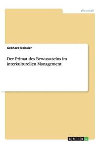 Primat des Bewusstseins im interkulturellen Management