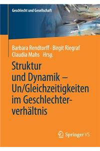 Struktur Und Dynamik - Un/Gleichzeitigkeiten Im Geschlechterverhältnis