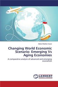 Changing World Economic Scenario